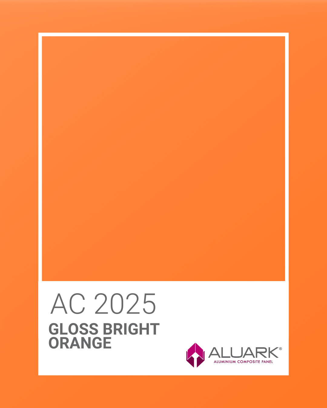 AC 2025 GLOSS BRIGHT ORANGE 1500X5500 4MM PVDF Kynar 500